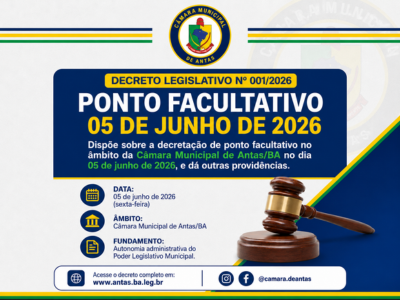 Câmara de Antas terá ponto facultativo no dia 5 de junho, sexta-feira
