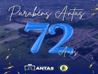 Parabéns Antas, pelos 72 anos de emancipação política e história
